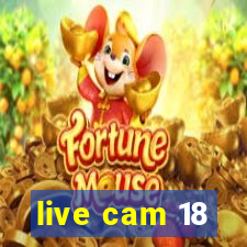 live cam 18